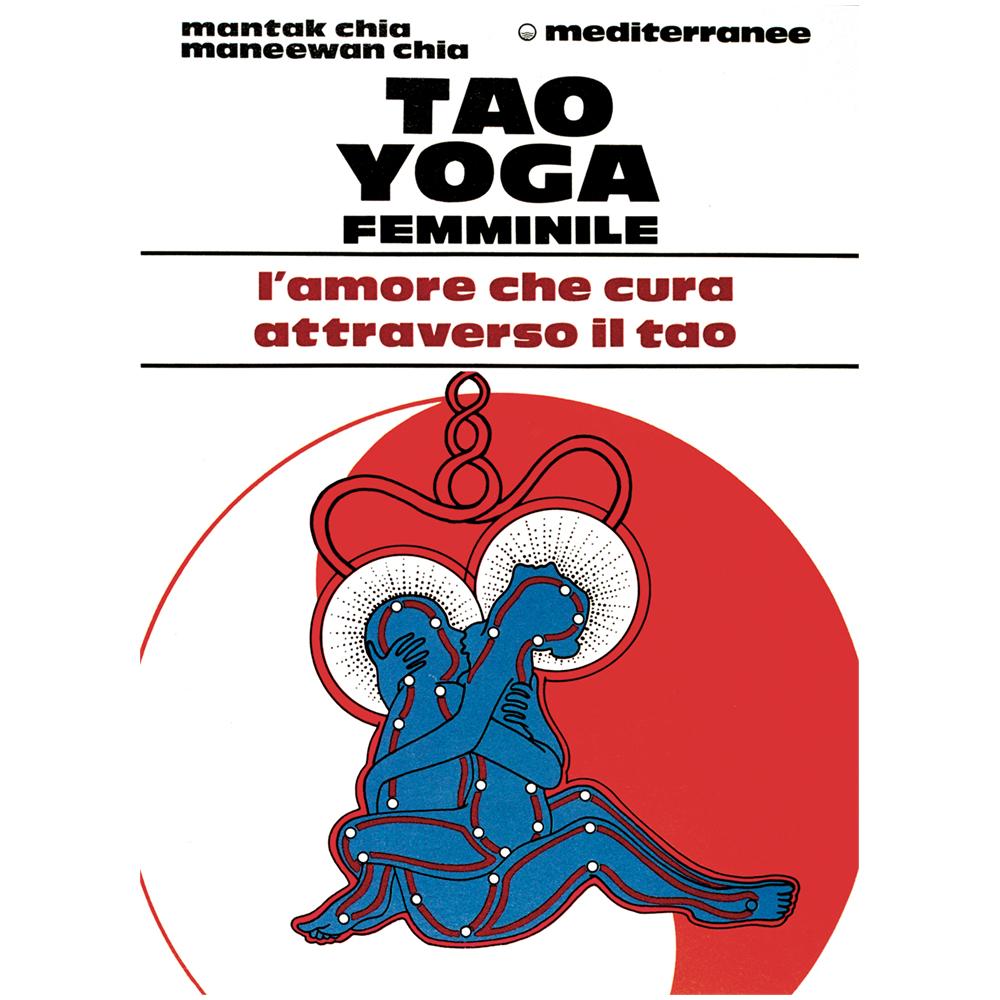 Mantak Chia - Tao yoga femminile - Foto 2