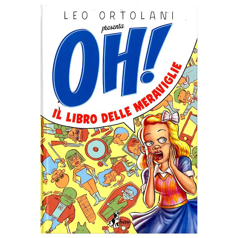 Leo Ortolani - Oh! Il libro delle meraviglie - Foto 1