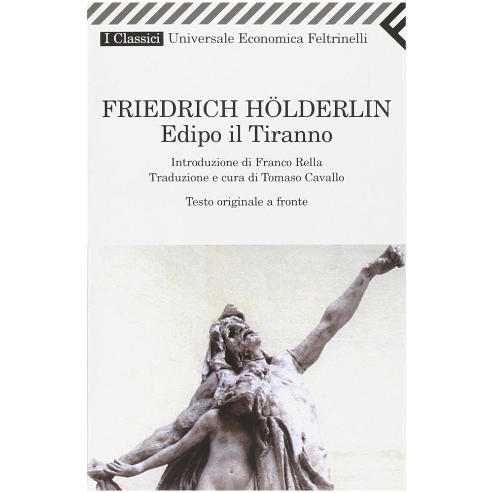 Friedrich Hölderlin - Edipo il tiranno. Testo originale a fronte - Foto 3