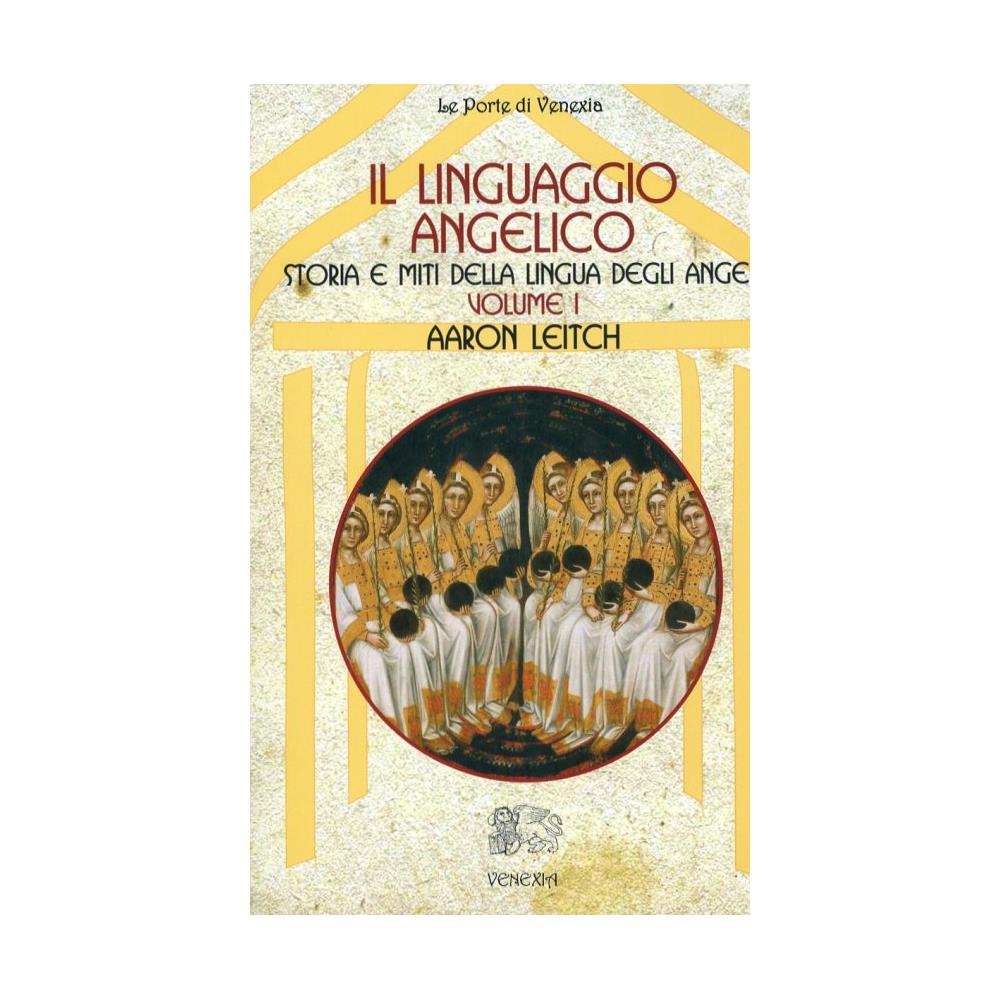 Aaron Leitch - Il linguaggio angelico. Vol. 1: Storia e miti della lingua degli angeli - Foto 2