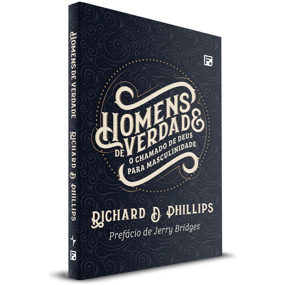 Homens De Verdade - Richard D. Phillips - Foto 1