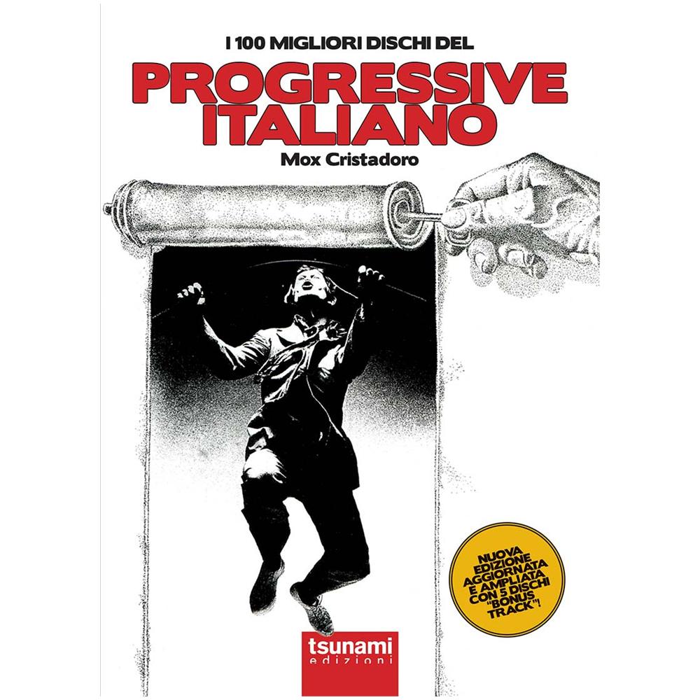 Mox Cristadoro - I 100 Migliori Dischi Del Progressive Italiano - Foto 1