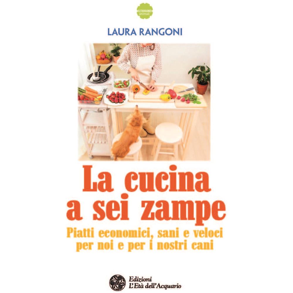 Laura Rangoni - La Cucina A Sei Zampe - Foto 1