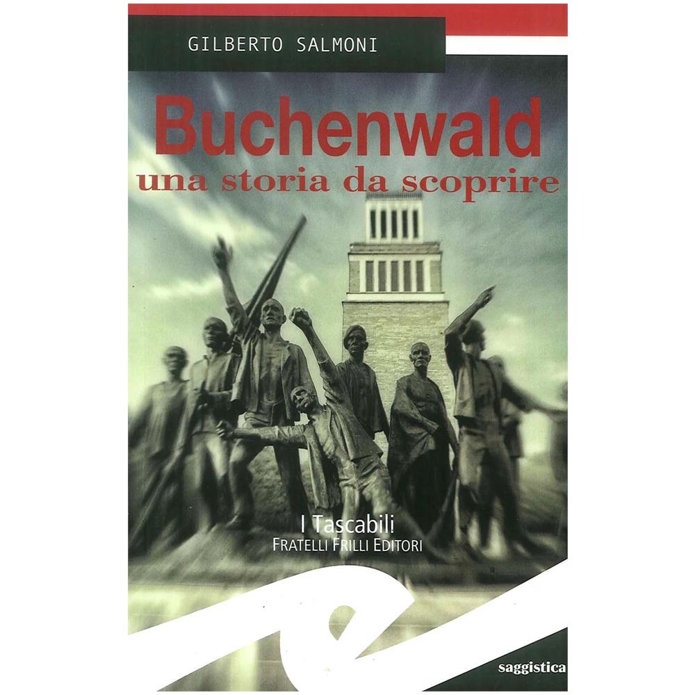 Gilberto Salmoni - Buchenwald una storia da scoprire - Foto 1
