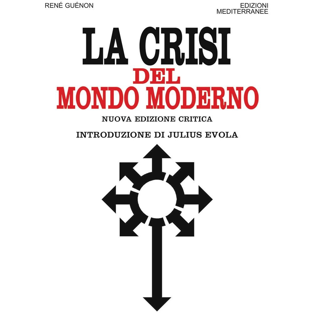 Crisi del mondo moderno (La)  - Foto 1