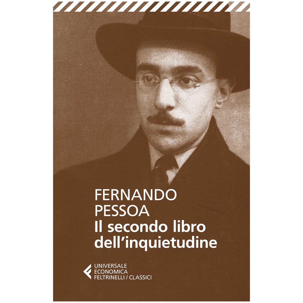 Fernando Pessoa - Il secondo libro dell'inquietudine - Foto 1