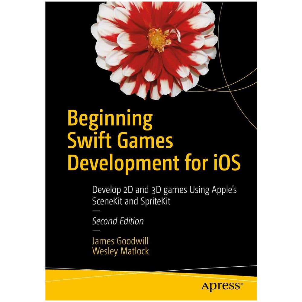 Goodwill, James - Beginning Swift Games Development For Ios : Develop 2D And 3D Games Using Apple'S Scenekit And Spritekit [ Edizione: Regno Unito] - Foto 1