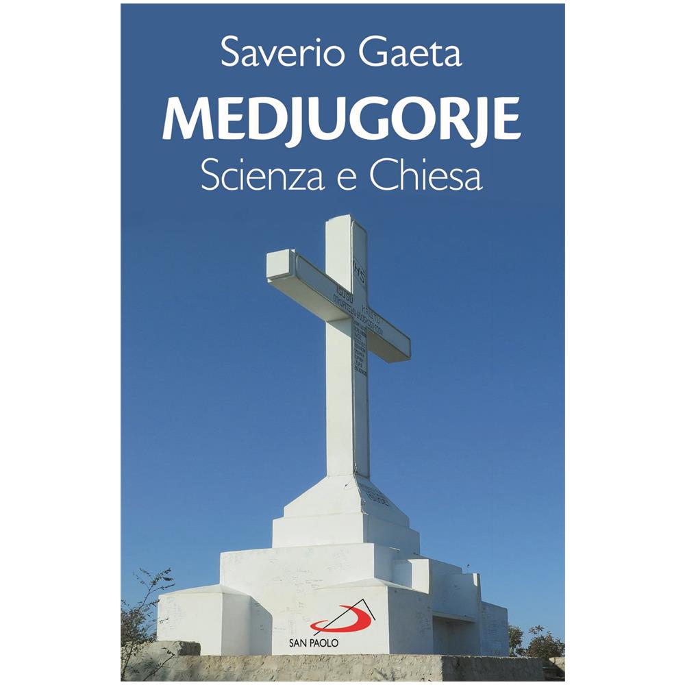 Saverio Gaeta - Medjugorje. Scienza e Chiesa - Foto 1