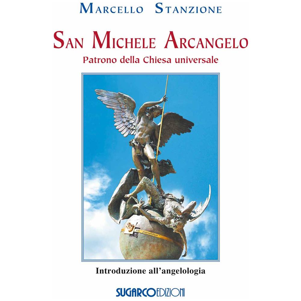 Marcello Stanzione - San Michele arcangelo. Patrono della Chiesa universale - Foto 2