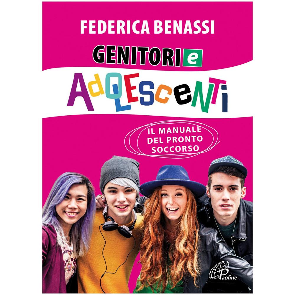 Genitori e adolescenti. Il manuale del pronto soccorso - Foto 1