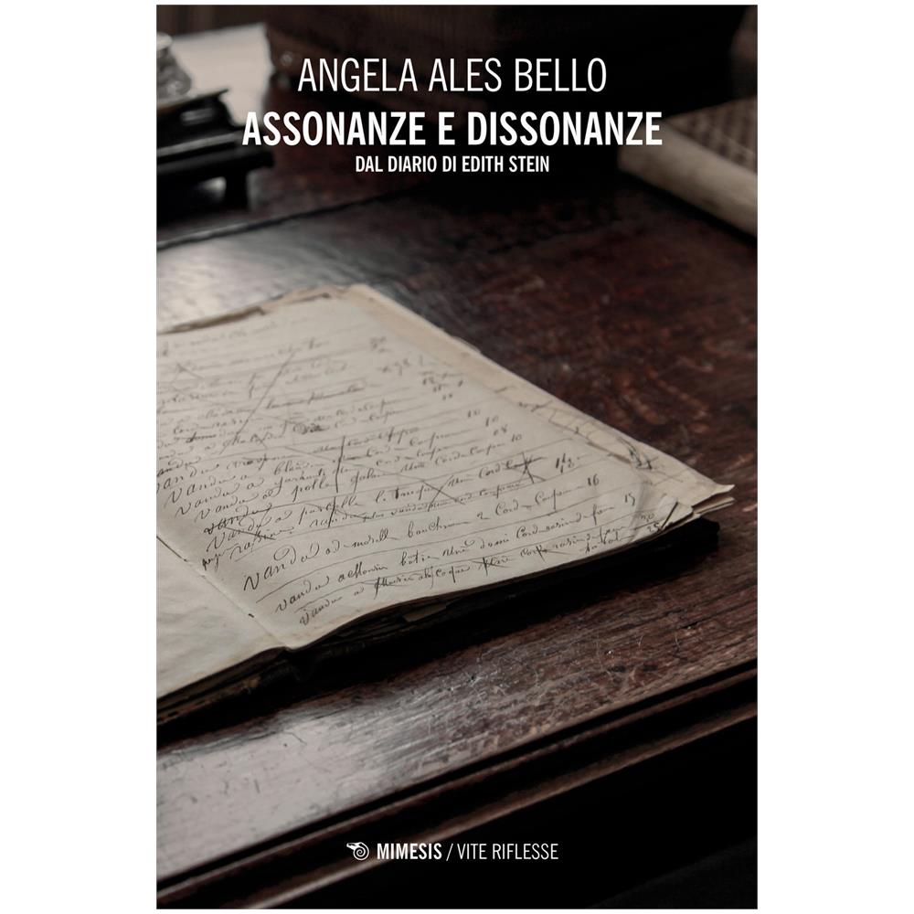 Angela Ales Bello - Assonanze e dissonanze. Dal diario di Edith Stein - Foto 2
