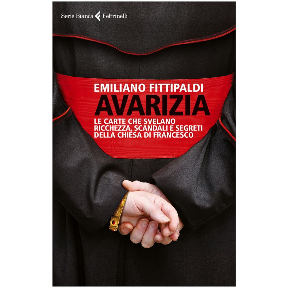 Avarizia. Le carte che svelano ricchezza, scandali e segreti della Chiesa di Francesco - Foto 3