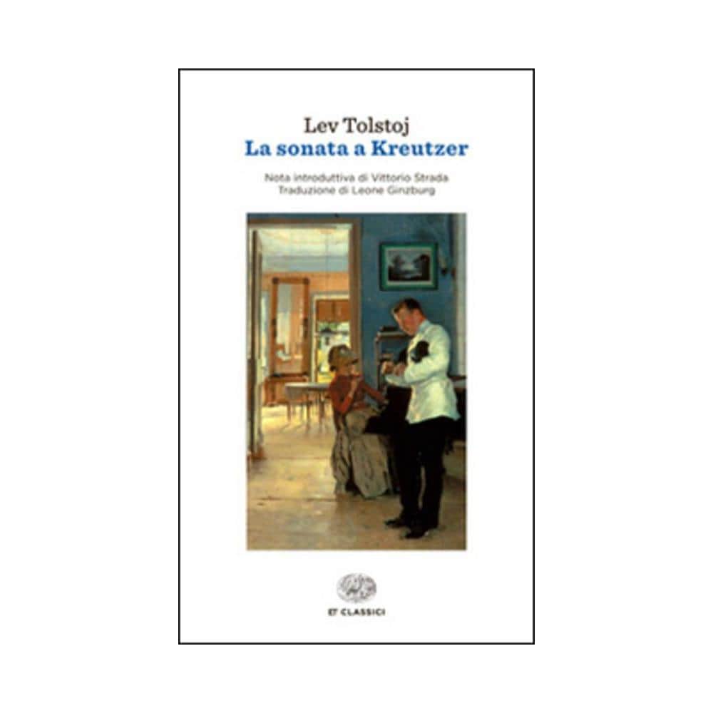 Lev Tolstoj - La sonata a Kreutzer - Foto 1