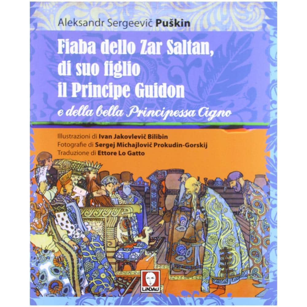 Aleksandr Sergeevic Puškin - Fiaba dello Zar Saltan, di suo figlio il Principe Guidon e della bella Principessa Cigno. Ediz. integrale - Foto 2