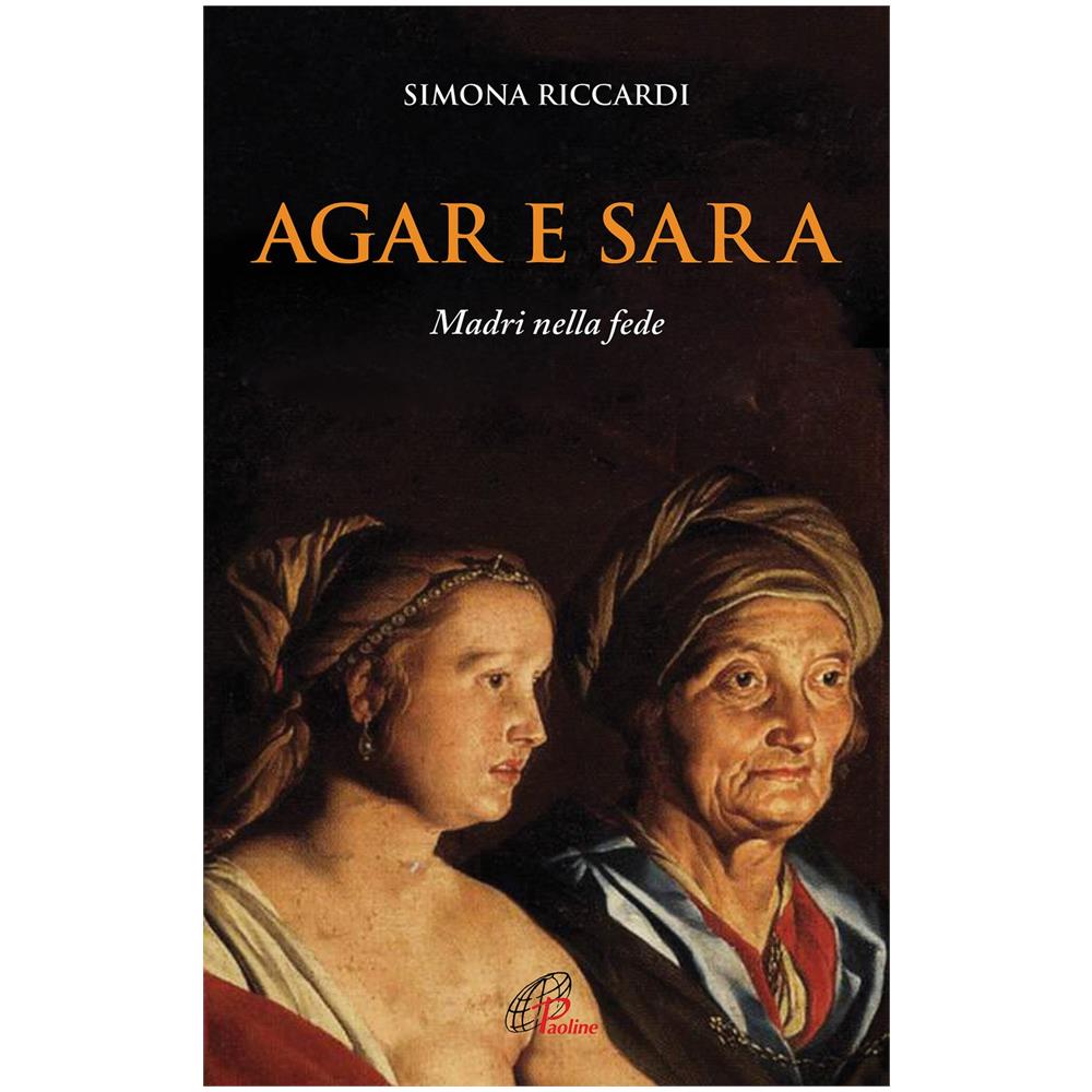 Agar e Sara. Madri nella fede - Foto 1