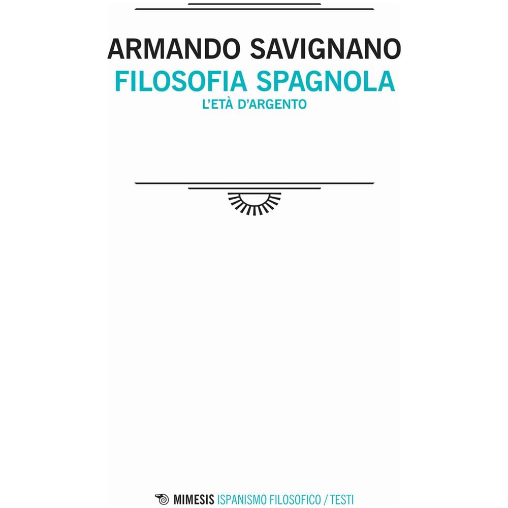 Armando Savignano - Filosofia Spagnola - Foto 2