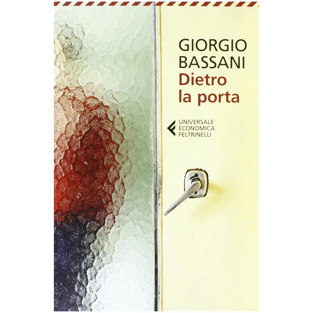 Giorgio Bassani - Dietro la porta - Foto 3