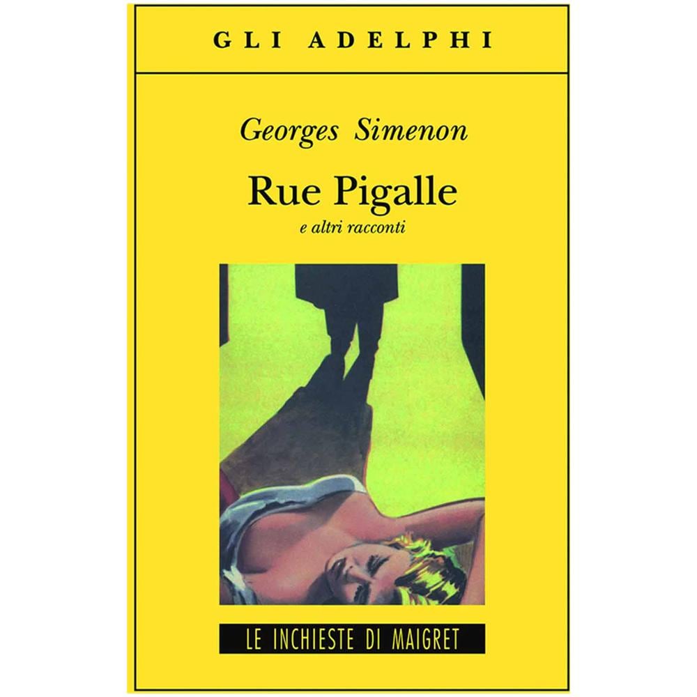 Georges Simenon - Rue Pigalle e altri racconti - Foto 2