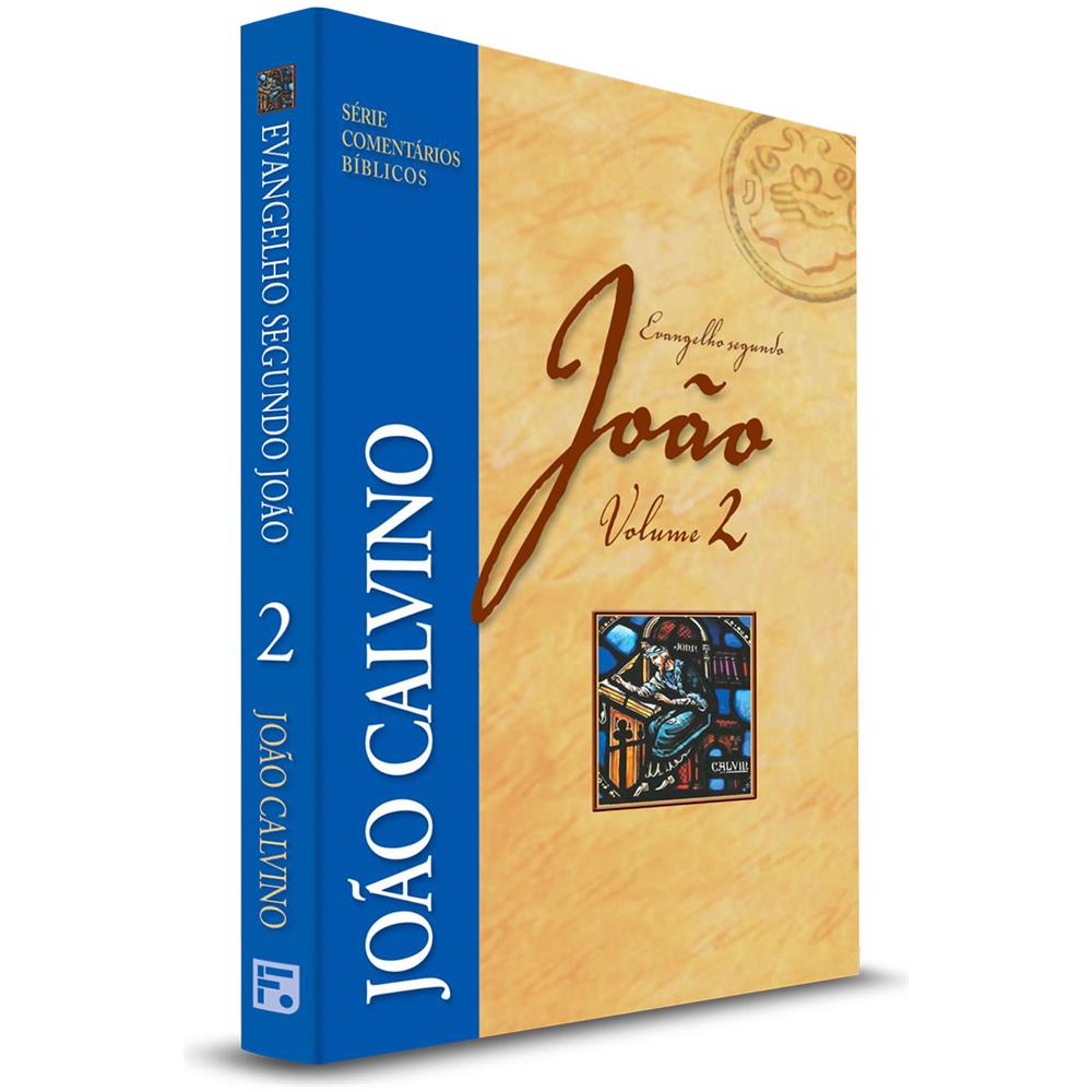 Comentário Bíblico João Vol 2 - João Calvino - Foto 1