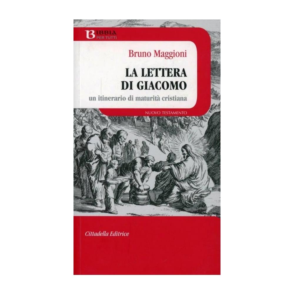 Bruno Maggioni - La lettera di Giacomo. Un itinerario di maturità cristiana - Foto 1