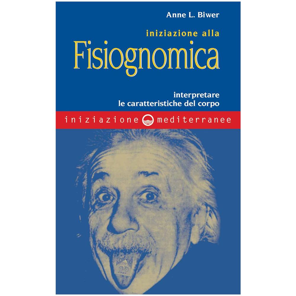 Anne L. Biwer - Iniziazione alla fisiognomica. Interpretare le caratteristiche del corpo - Foto 2