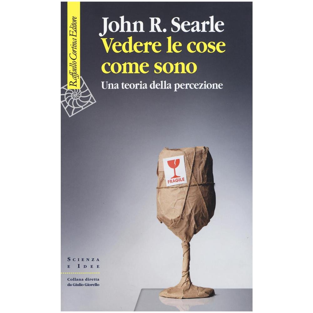 John Rogers Searle - Vedere le cose come sono. Una teoria della percezione - Foto 1