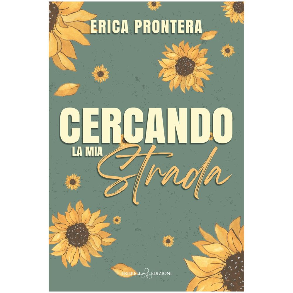 Erica Prontera - Cercando la mia strada - Foto 1