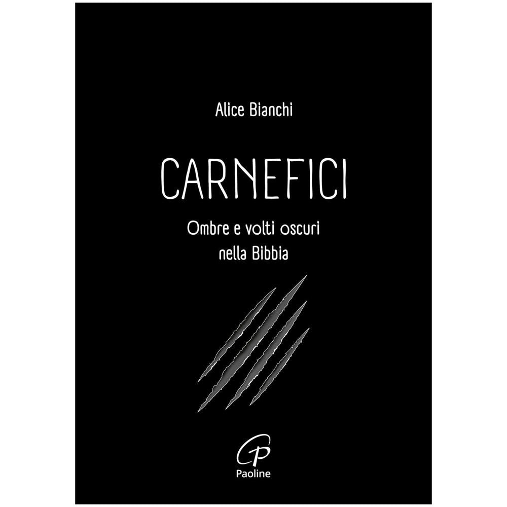 Carnefici. Ombre e volti oscuri nella Bibbia - Foto 1
