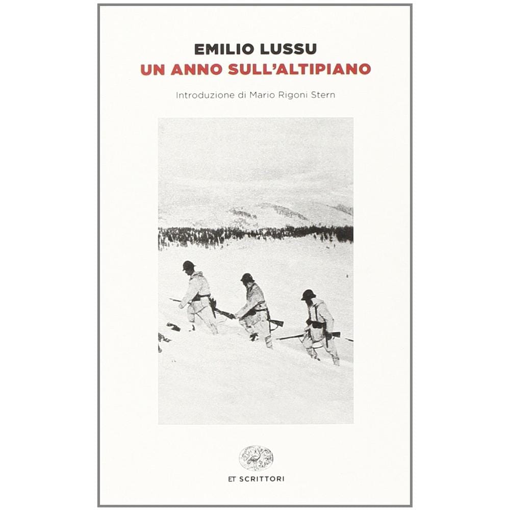 Emilio Lussu - Un anno sull'altipiano - Foto 2