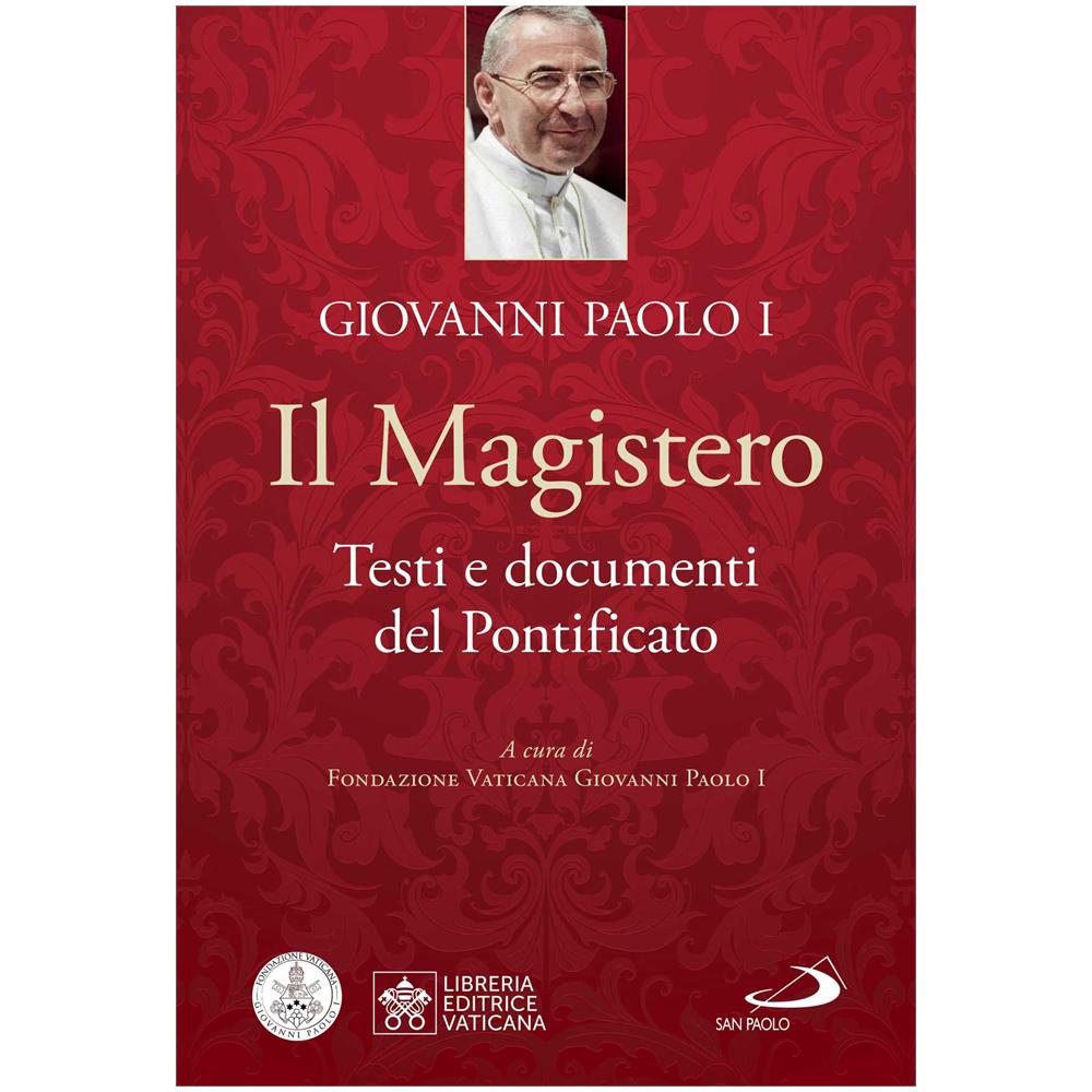 SAN PAOLO EDIZIONI - Stefania Falasca - Giovanni Paolo I. Il Magistero ...