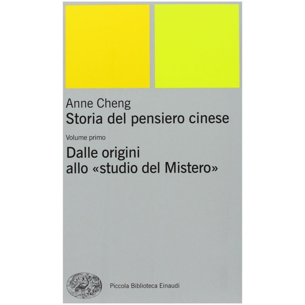 Anne Cheng - Storia del pensiero cinese. Vol. 1: Dalle origini allo «Studio del mistero» - Foto 2