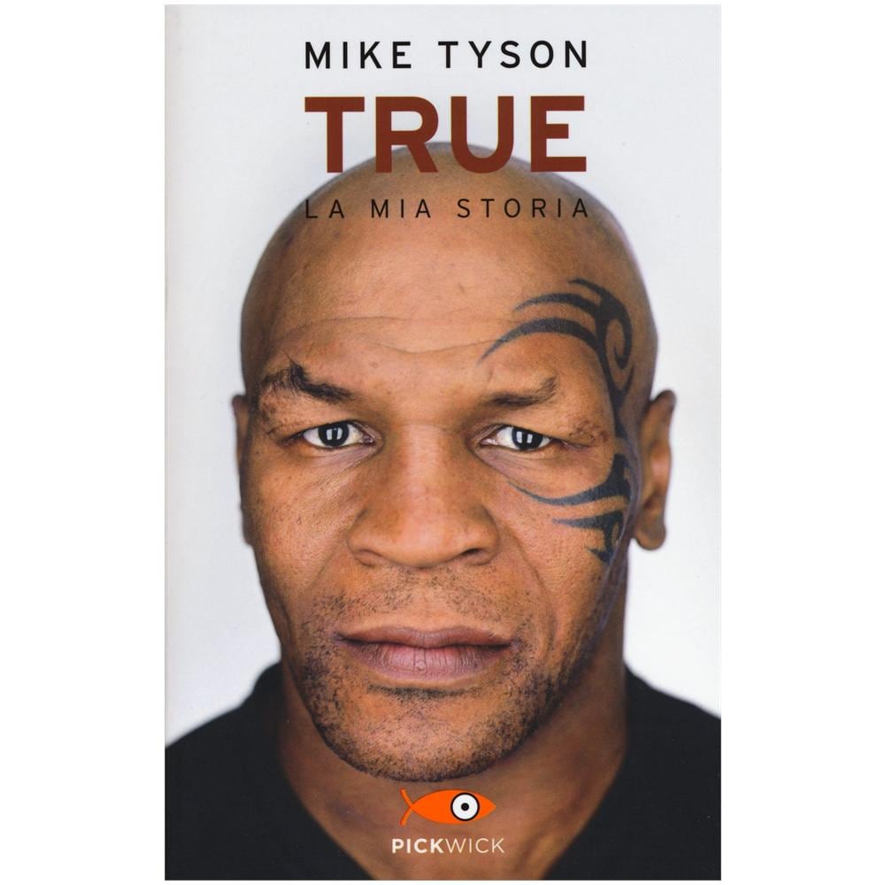 Mike Tyson - True. La mia storia - Foto 2