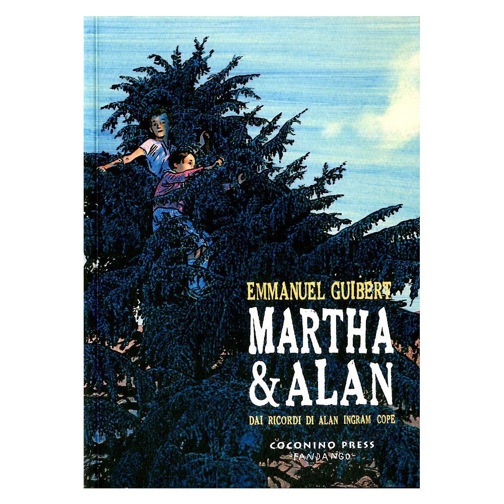 Emmanuel Guibert - Martha & Alan. Dai ricordi di Alan Ingram Cope - Foto 1
