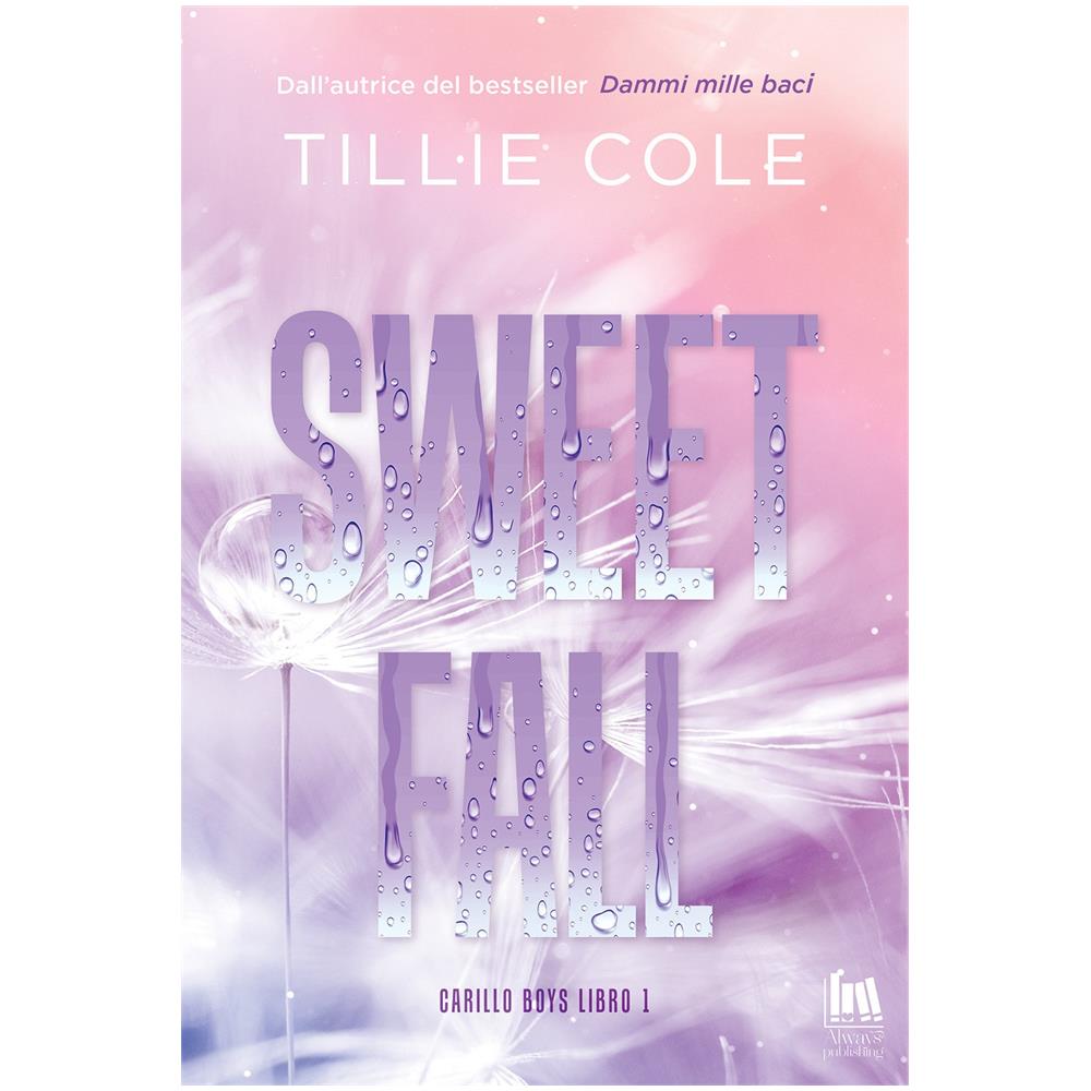 Tillie Cole - Sweet fall. Carillo boys. Vol. 1 - Foto 1