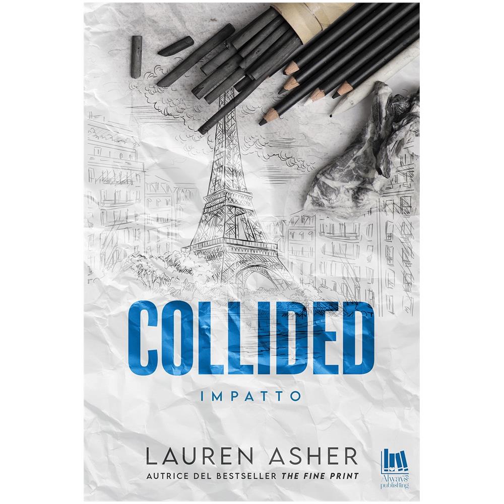 Lauren Asher - Collided. Impatto - Foto 1