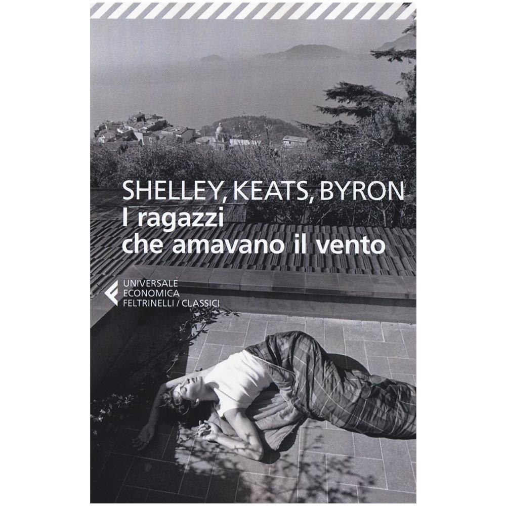 Percy Bysshe Shelley - I ragazzi che amavano il vento. Testo inglese a fronte - Foto 2