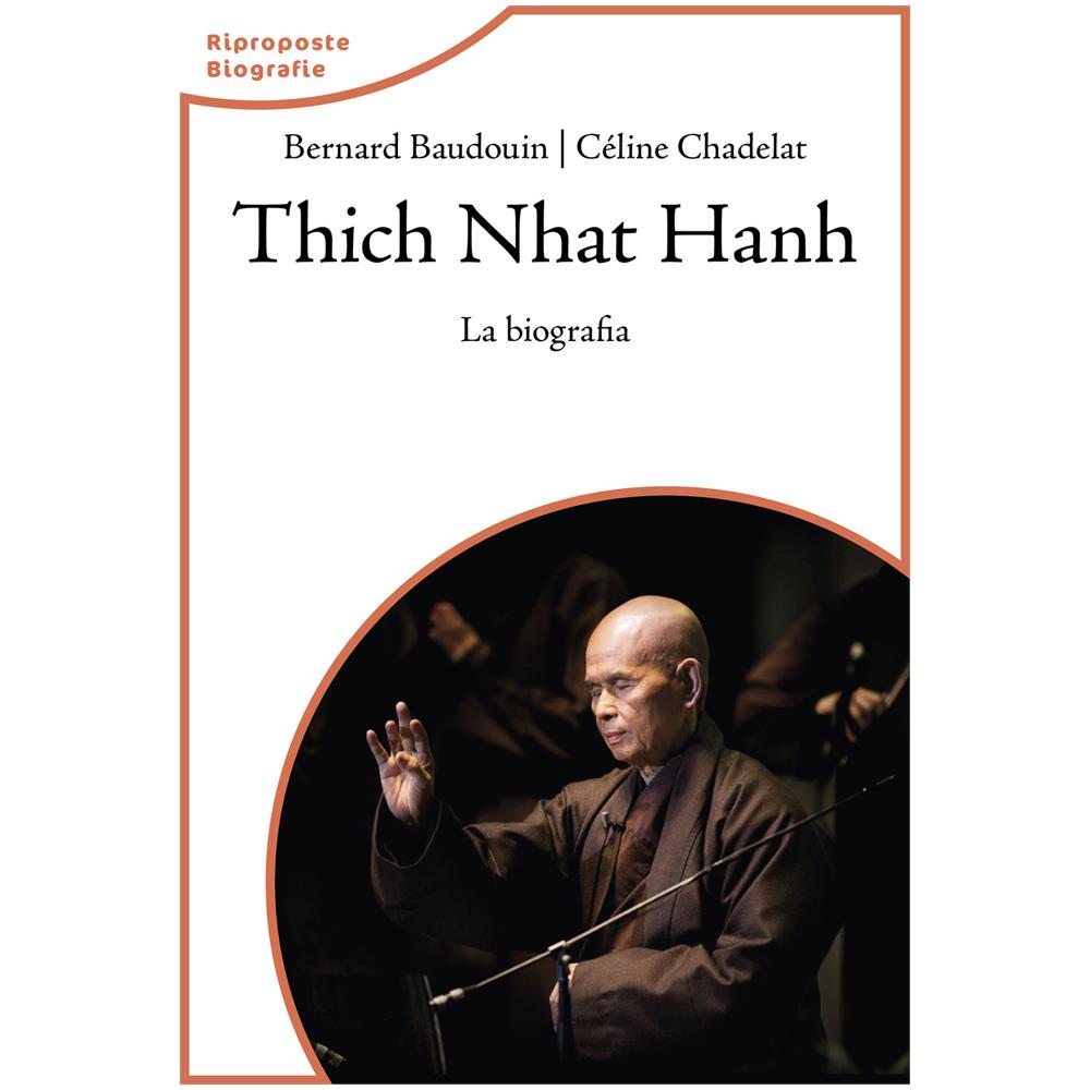 Bernard Baudouin / Celine Chadelat - Thich Nhat Hahn. La Biografia - Foto 1