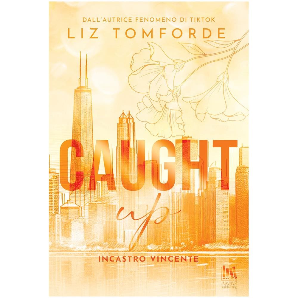 Liz Tomforde - Caught up. Incastro vincente - Foto 1