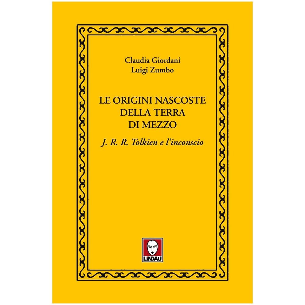 Claudia Giordani - Le origini nascoste della terra di mezzo - Foto 1