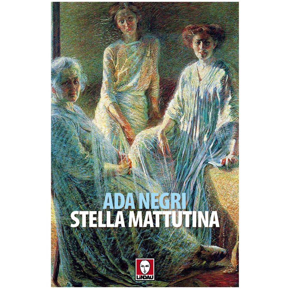 Ada Negri - Stella Mattutina  - Foto 1