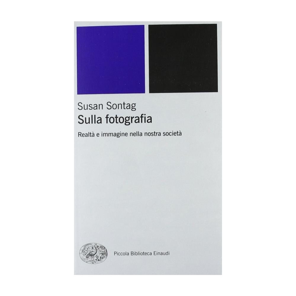 Susan Sontag - Sulla fotografia. Realtà e immagine nella nostra società - Foto 2