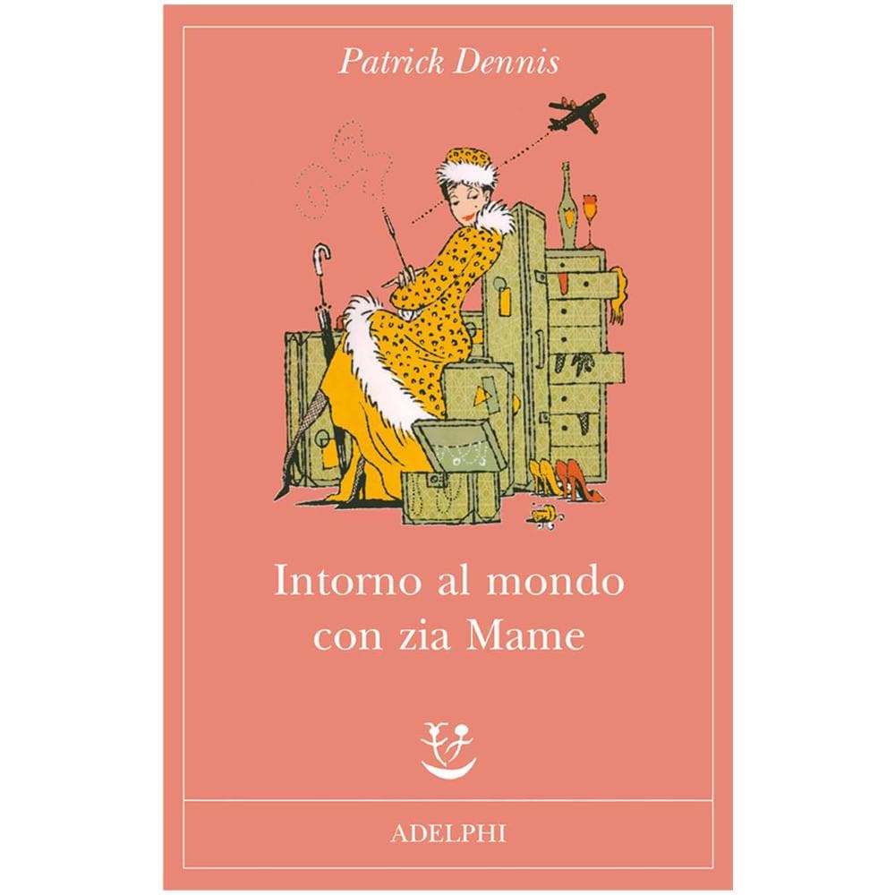 Patrick Dennis - Intorno al mondo con zia Mame - Foto 2