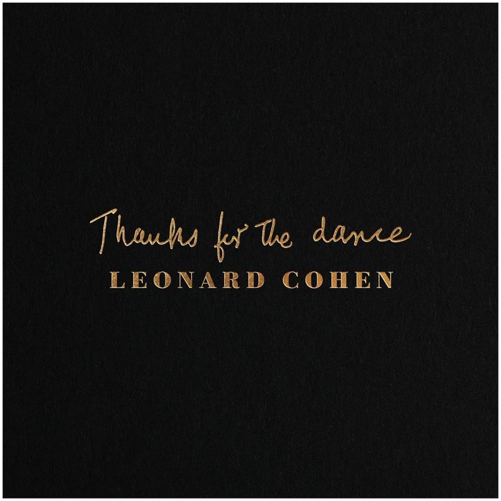 Leonard Cohen - Thanks For The Dance - Disponibile dal 22/11/2019 - Foto 1