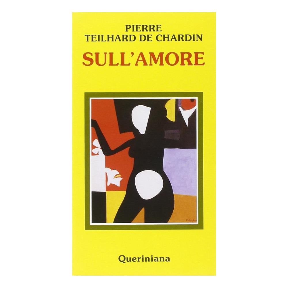 Pierre Teilhard de Chardin - Sull'amore - Foto 1