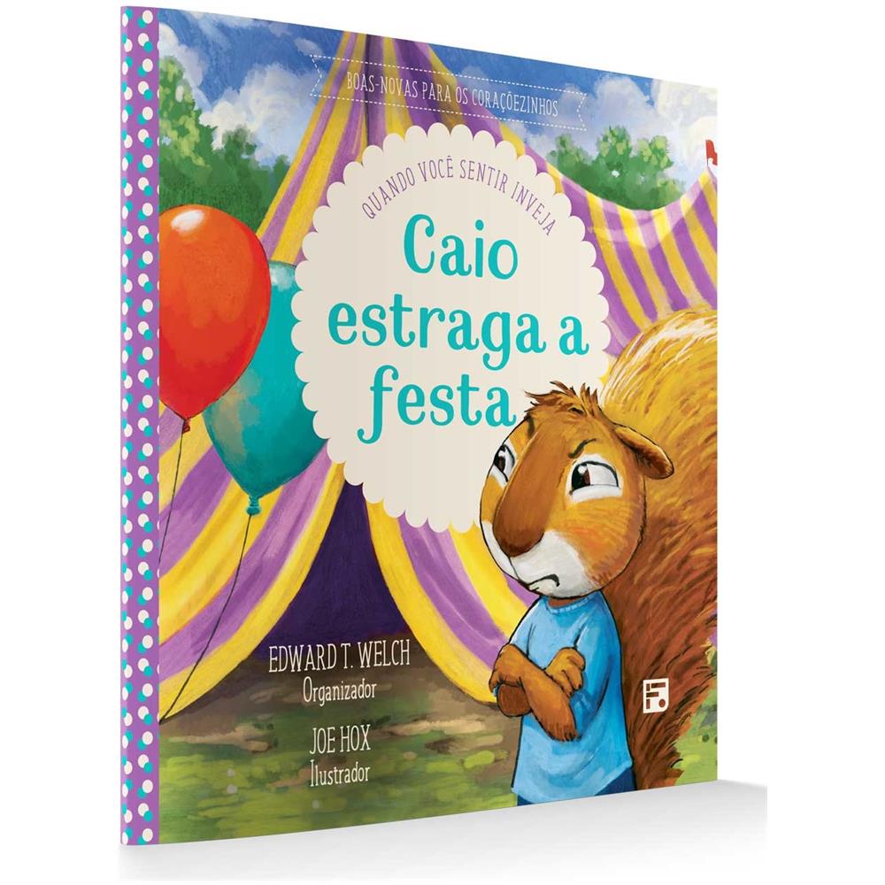 Caio Estraga A Festa - Edward T. Welch - Foto 1