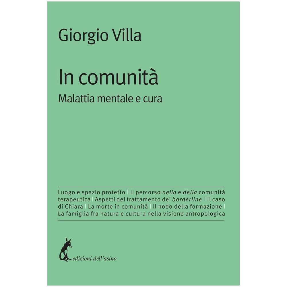 Giorgio Villa - In comunità. Malattia mentale e cura - Foto 1