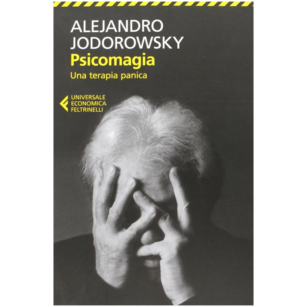 Alejandro Jodorowsky - Psicomagia. Una terapia panica - Foto 2