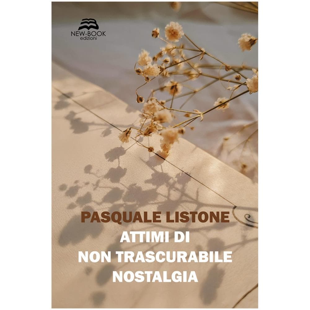 Pasquale Listone - Attimi di non trascurabile nostalgia - Foto 1
