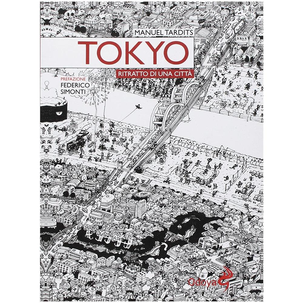 Manuel Tardits - Tokyo. Ritratto Di Una Citta - Foto 1