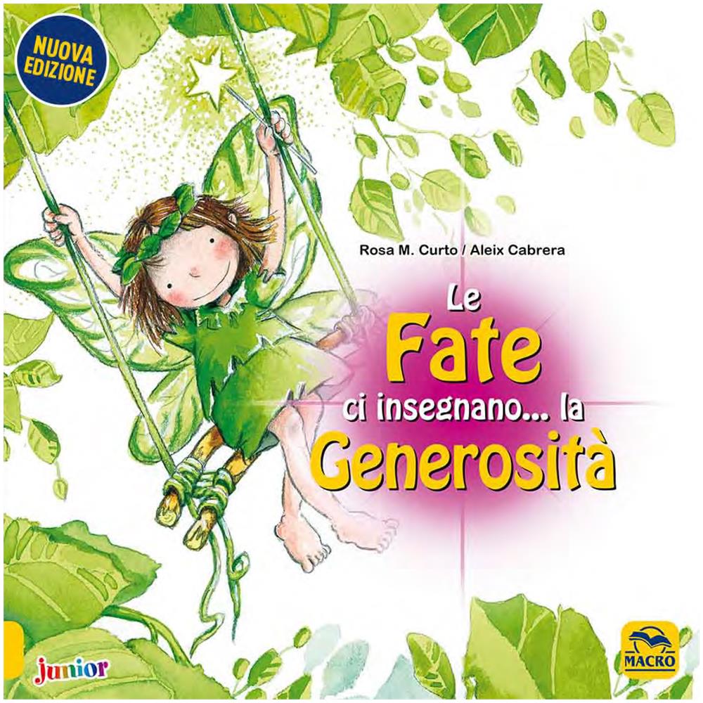M. Rosa Curto - Le fate ci insegnano... la generosità. Ediz. a colori - Foto 1